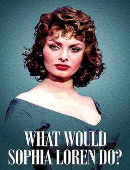 فيلم What Would Sophia Loren Do? 2021 مترجم