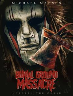 فيلم Burial Ground Massacre 2021 مترجم