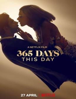 فيلم 365 Days: This Day 2022 مترجم