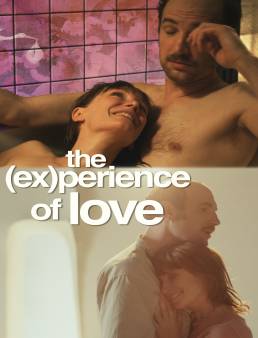 فيلم The Experience of Love 2023 مترجم