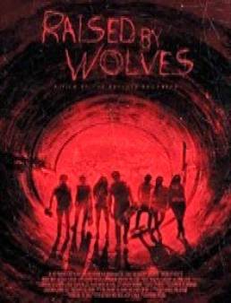 مشاهدة فيلم Raised by Wolves مترجم اون لاين