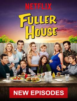 مسلسل Fuller House مترجم الموسم 4 الحلقة 13 والاخيرة