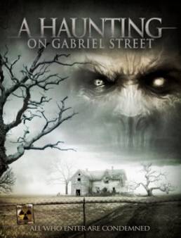 مشاهدة فيلم A Haunting on Gabriel Street 2015 مترجم