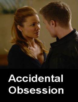 مشاهدة فيلم Accidental Obsession 2015 مترجم