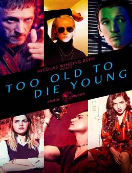 مسلسل Too Old to Die Young الموسم 1 الحلقة 8