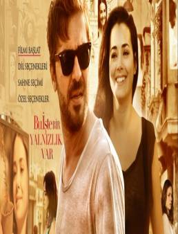 مشاهدة فيلم Bu Iste Bir Yalnizlik Var 2013 مترجم