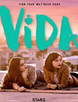 مسلسل Vida مترجم الموسم 1 الحلقة 5