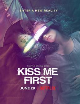 مسلسل Kiss Me First مترجم الموسم 1 الحلقة 1