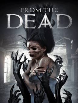 فيلم From the Dead 2019 مترجم