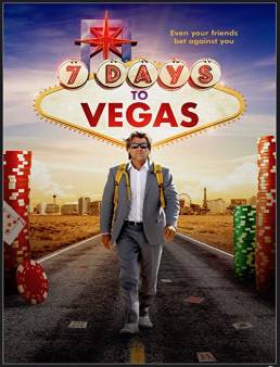 فيلم 7 Days to Vegas 2019 مترجم