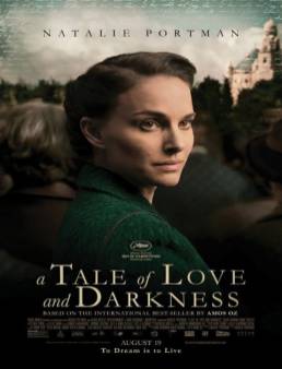 مشاهدة فيلم A Tale of Love and Darkness مترجم