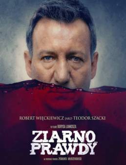 مشاهدة فيلم Ziarno prawdy 2015 مترجم