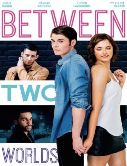 مشاهدة فيلم Between Two Worlds 2015 مترجم