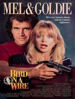 فيلم Bird on a Wire 1990 مترجم