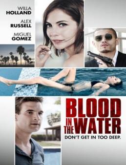 فيلم Blood in the Water مترجم