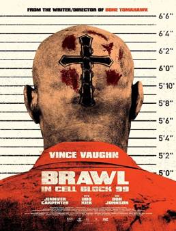 فيلم Brawl in Cell Block 99 2017 مترجم