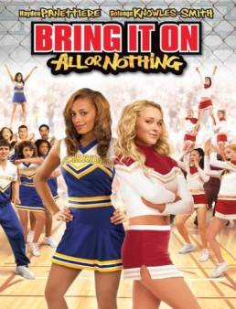 فيلم Bring It On: All or Nothing 2006 مترجم