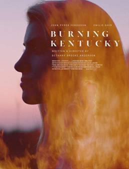 فيلم Burning Kentucky 2019 مترجم