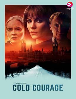 مسلسل Cold Courage الموسم 1 الحلقة 1