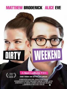 مشاهدة فيلم Dirty Weekend 2015 مترجم