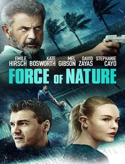 فيلم Force of Nature 2020 مترجم