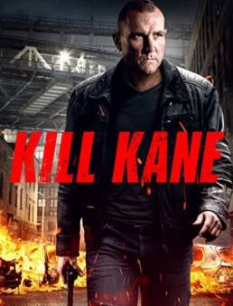 مشاهدة فيلم Kill Kane 2016 مترجم