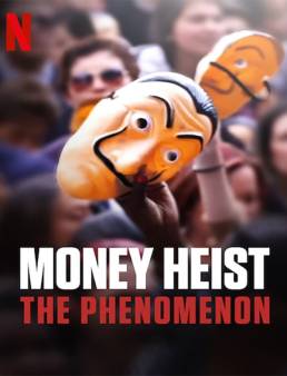 فيلم Money Heist: The Phenomenon 2020 مترجم