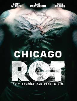 فيلم Chicago Rot مترجم