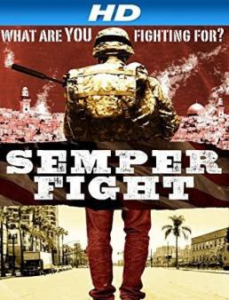 مشاهدة فيلم Semper Fight 2015 مترجم