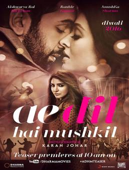 فيلم Ae Dil Hai Mushkil 2016 مترجم