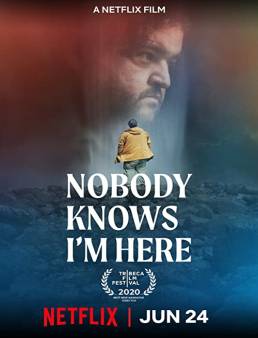 فيلم Nobody Knows I'm Here 2020 مترجم