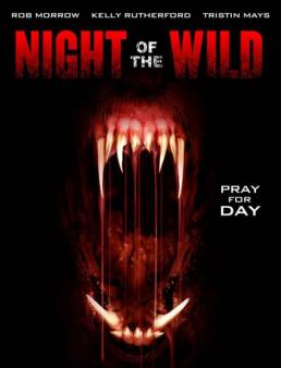 مشاهدة فيلم Night of the Wild 2015 مترجم