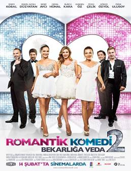 فيلم Romantik Komedi 2: Bekarliga Veda 2013 مترجم