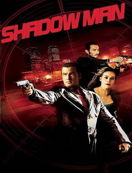 فيلم Shadow Man 2006 مترجم