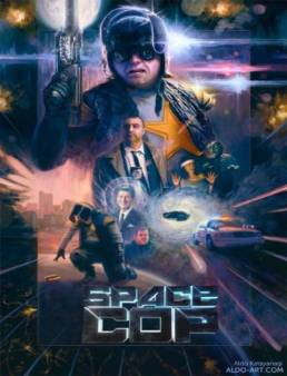 مشاهدة فيلم Space Cop 2016 مترجم