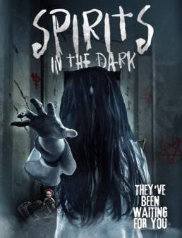 فيلم Spirits in the Dark 2019 مترجم