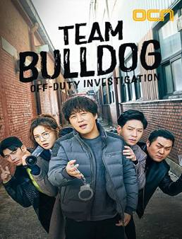 مسلسل Team Bulldog: Off-duty Investigation الموسم 1 الحلقة 11