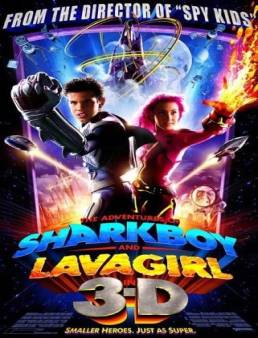 فيلم The Adventures of Sharkboy and Lavagirl 3-D 2005 مترجم