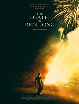 فيلم The Death of Dick Long 2019 مترجم