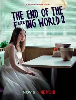 مسلسل The End of the F***ing World الموسم 2 الحلقة 8 والاخيرة