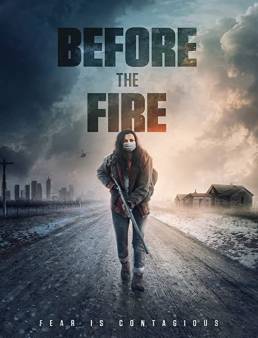 فيلم Before The Fire 2020 مترجم