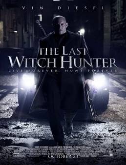 فيلم The Last Witch Hunter 2015 مترجم