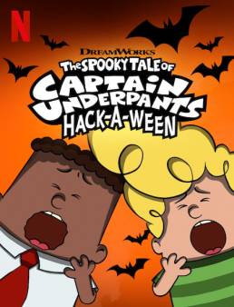 فيلم The Spooky Tale of Captain Underpants Hack-a-Ween 2019 مترجم