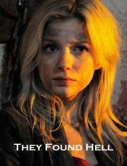 مشاهدة فيلم They Found Hell 2015 مترجم