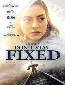 فيلم Things Don't Stay Fixed 2021 مترجم