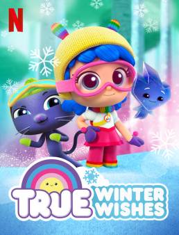 فيلم True: Winter Wishes 2019 مترجم