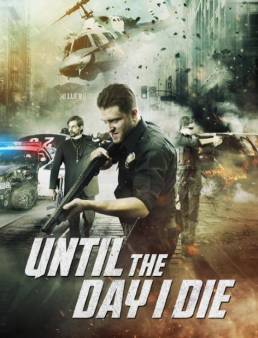 مشاهدة فيلم Until the Day I Die: Part 1 2016 مترجم