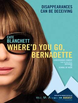 فيلم Where'd You Go, Bernadette 2019 مترجم