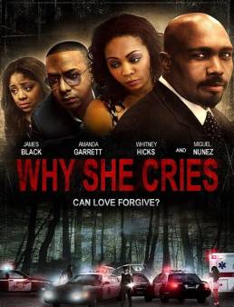 مشاهدة فيلم Why She Cries 2015 مترجم