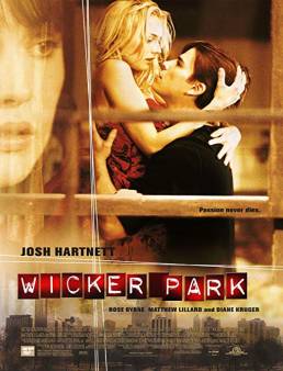 فيلم Wicker Park 2004 مترجم